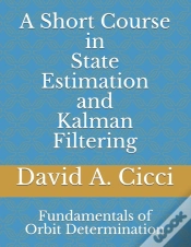 Capa do artigo A Short Course In State Estimation And Kalman Filtering