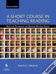 A Short Course In Teaching Reading