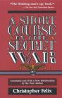 A Short Course In The Secret War - Preview