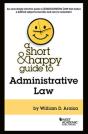A Short & Happy Guide To Administrative Law - Preview