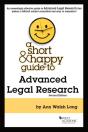 A Short & Happy Guide To Advanced Legal Research - Preview