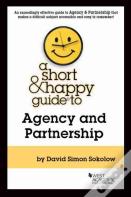 A Short & Happy Guide To Agency And Partnership