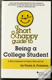 A Short & Happy Guide To Being A College Student