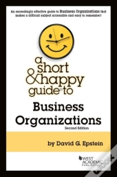 A Short & Happy Guide To Business Organizations