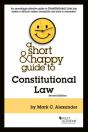 A Short & Happy Guide To Constitutional Law - Preview