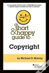 A Short & Happy Guide To Copyright
