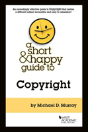 A Short & Happy Guide To Copyright - Preview