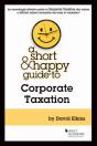 A Short & Happy Guide To Corporate Taxation - Preview