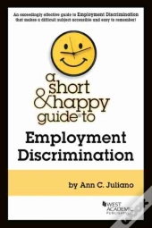 A Short & Happy Guide To Employment Discrimination