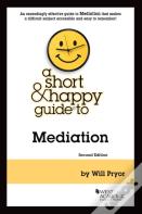 A Short & Happy Guide To Mediation