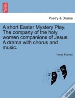 Capa do artigo A Short Easter Mystery Play. The Company