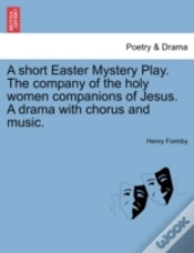 Capa do artigo A Short Easter Mystery Play. The Company