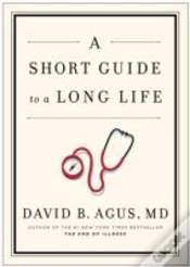 Capa do artigo A Short Guide To A Long Life