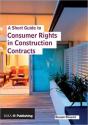 A Short Guide To Consumer Rights In Construction Contracts - Preview