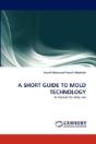 A Short Guide To Mold Technology - Preview