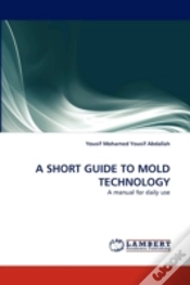 Capa do artigo A Short Guide To Mold Technology