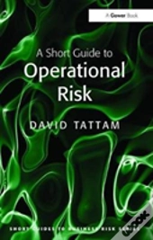 A Short Guide To Operational Risk