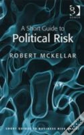 A Short Guide To Political Risk