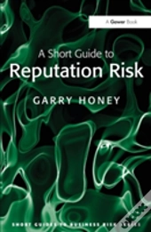A Short Guide To Reputation Risk