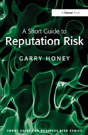 A Short Guide To Reputation Risk - Preview