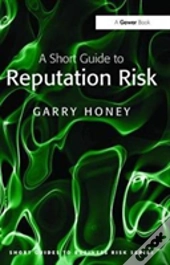 A Short Guide To Reputation Risk