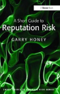A Short Guide To Reputation Risk - Preview