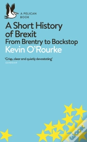 A Short History Of Brexit