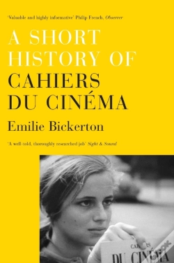 Capa do artigo A Short History Of 'Cahiers Du Cinema'