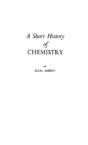 A Short History Of Chemistry - Preview