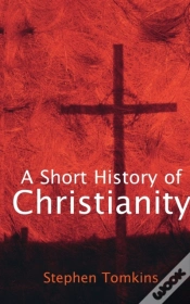 Capa do artigo A Short History Of Christianity