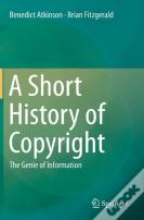 A Short History Of Copyright