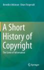 A Short History Of Copyright - Preview