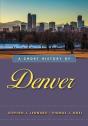 A Short History Of Denver - Preview