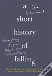 A Short History Of Falling