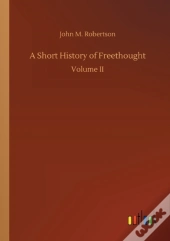 A Short History Of Freethought