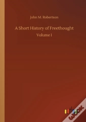 A Short History Of Freethought