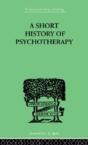 A Short History Of Psychotherapy - Preview