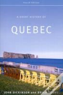 A Short History Of Quebec