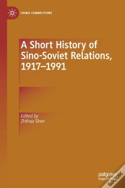 Capa do artigo A Short History Of Sino-Soviet Relations, 1917â€“1991