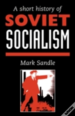 Capa do artigo A Short History Of Soviet Socialism