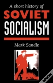 Capa do artigo A Short History Of Soviet Socialism