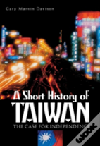A Short History Of Taiwan