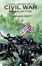 A Short History Of The Civil War