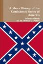 A Short History Of The Confederate State - Preview