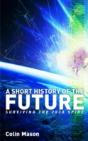 A Short History Of The Future - Preview