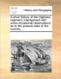 A Short History Of The Highland Regiment - Preview
