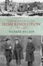 A Short History Of The Irish Revolution - Preview