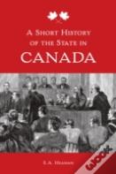 A Short History Of The State In Canada