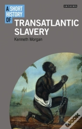 A Short History Of Transatlantic Slavery