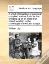 A Short Introduction Of Grammar Compiled